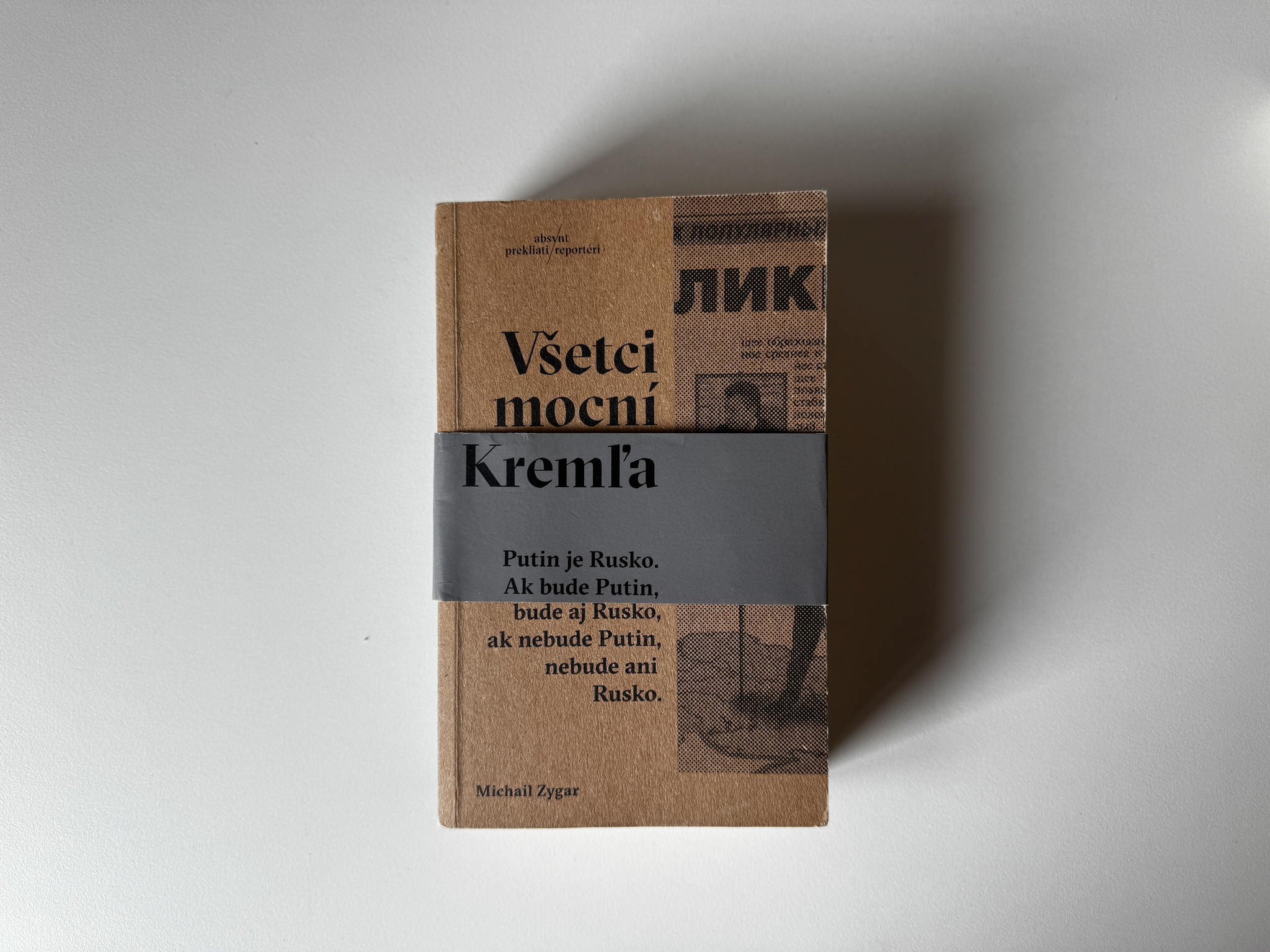 Slovak version of the All the Kremlin&rsquo;s men book on a white table